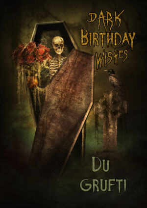 Gothic Geburtstags-Wünsche aus der Gruft
