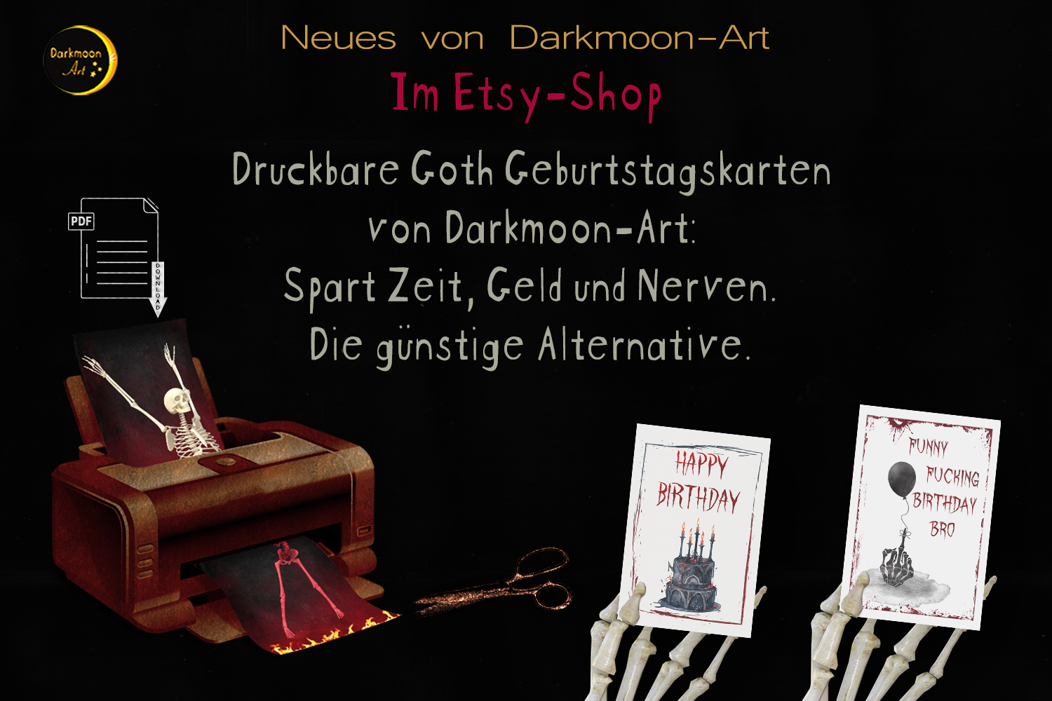 Druckbare Goth Geburtstagskarten von Darkmoon-Art: Spart Zeit, Geld und Nerven. Die günstige Alternative.